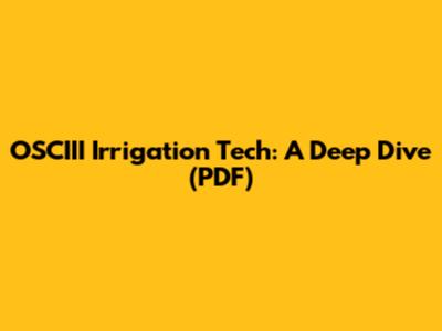 OSCIII Irrigation Tech: A Deep Dive (PDF)